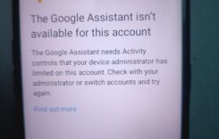 The Google Assistant Isn’t Available for This Account